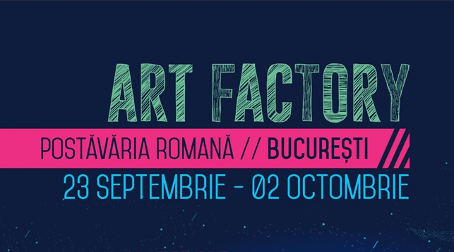 Art Factory 2016 ajunge la București