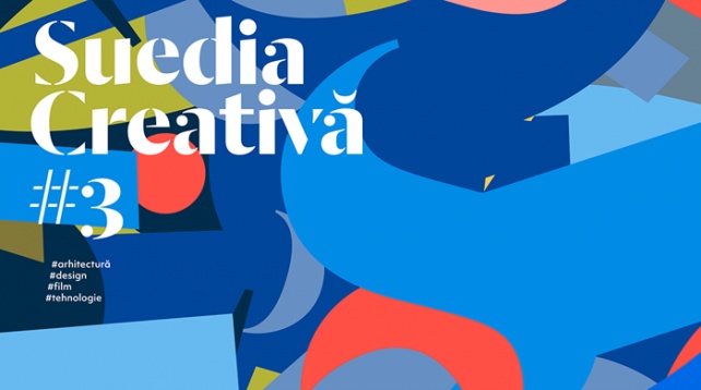Suedia Creativă #3, două luni de creativitate suedeză la București