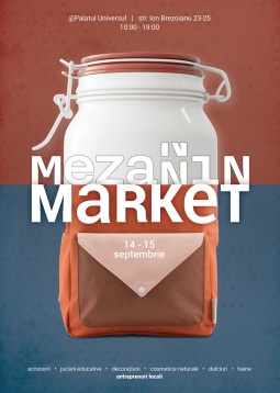 Mezanin Market se redeschide pe 14-15 septembrie la Palatul Universul