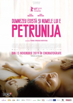 Dumnezeu există și numele lui e Petrunija rulează începând de astăzi în cinematografele din România