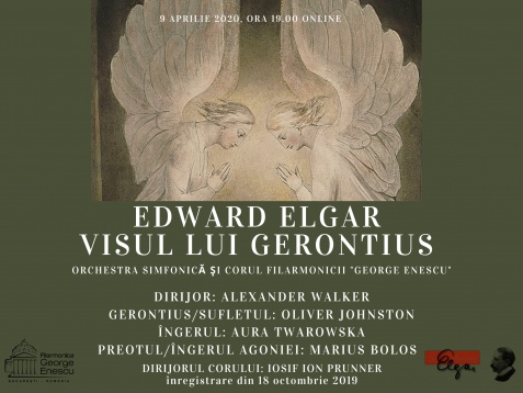 Oratoriul „Visul lui Gerontius“ de Edward Elgar, difuzat online de Filarmonica „George Enescu“