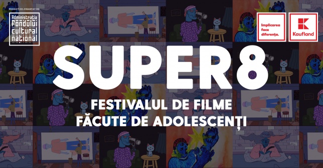 Începe ediția a 8-a a Super, festivalul de filme și artă făcute de adolescenți!