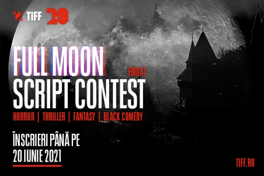  TIFF lansează Full Moon Script Contest