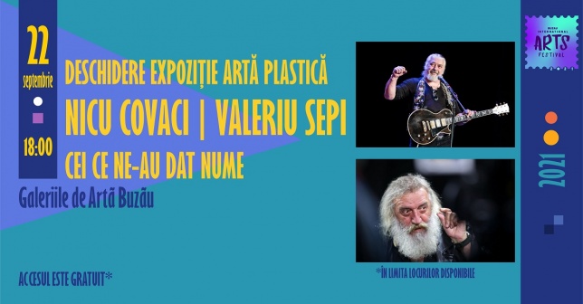 Expoziție Nicu Covaci și Valeriu Sepi, la Buzău International Arts Festival 