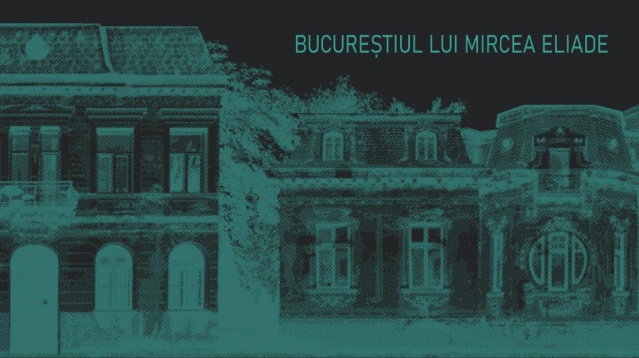 Bucureștiul lui Mircea Eliade. Un film documentar și o expoziție