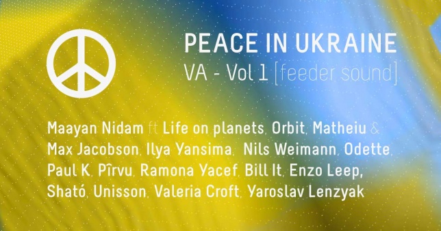 Label-ul feeder sound lansează PEACE IN UKRAINE VA - vol I pentru a ajuta în mod direct artiștii ucraineni