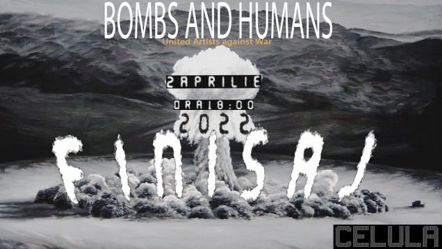 Finisajul expoziției Bombe și oameni. Artiști uniți împotriva războiului, pe 2 aprilie, în București