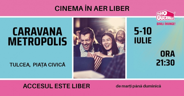 Caravana Metropolis- cinema în aer liber ajunge pentru prima dată la Tulcea