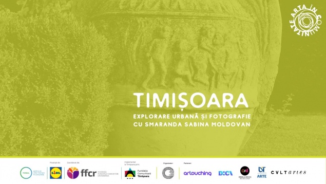 Timișoara - explorare urbană și fotografie cu Smaranda Sabina Moldovan 