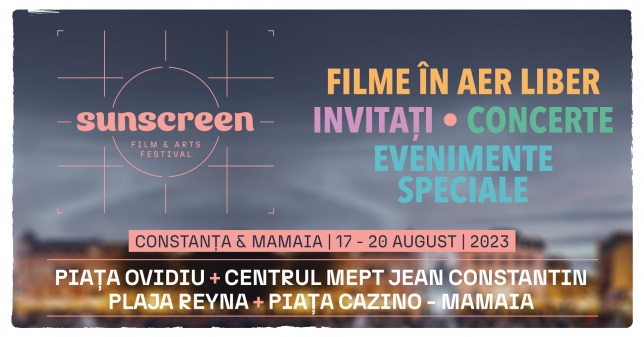 SUNSCREEN Film & Arts Festival se întoarce la Constanța,  între 17 și 20 august