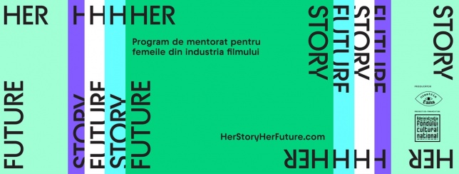 Profesionistele din cinematografie sunt invitate la Pitch-ul internațional online ce marchează finalul de succes al “Her Story, Her Future – program de mentorat  pentru femeile din industria filmului”