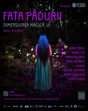 FATA PĂDURII. DIMENSIUNEA MAGICĂ. V1 - expoziție imersivă 