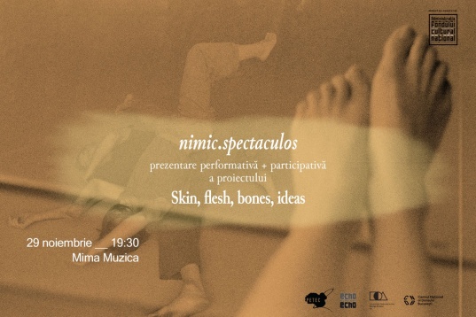 De la practică la pagină: evenimentul „nimic.spectaculos” marchează încheierea proiectului Skin, flesh, bones, ideas, derulat în 2025