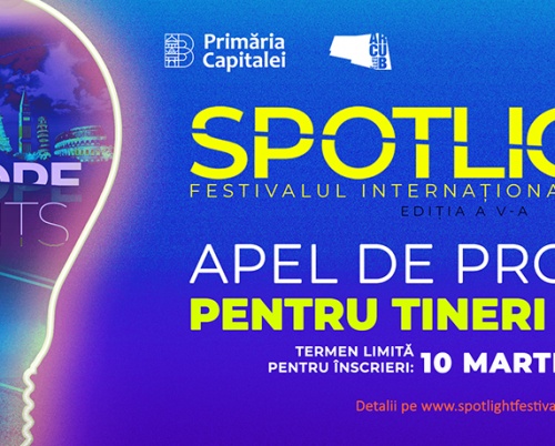 APEL DE PROIECTE - Spotlight, Festivalul Internațional al Luminii