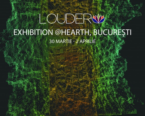 LOUDER lansează prima expoziție în București 
