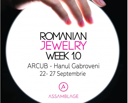 Începe prima ediție Romanian Jewelry Week 1.0