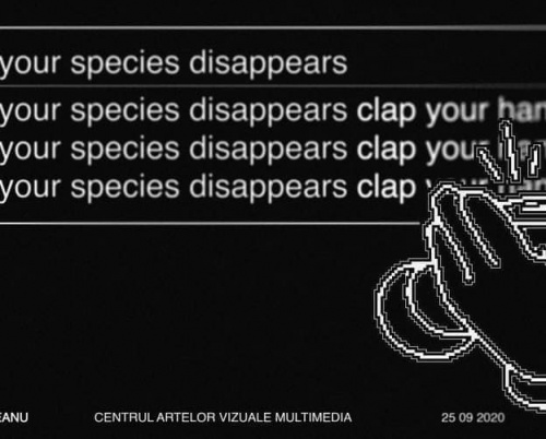 Antonia Corduneanu: If your species disappears, clap your hands