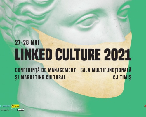 Începe conferința Linked Culture 2021 | 27-28 mai