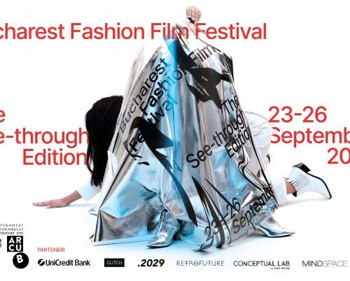 Bucharest Fashion Film Festival #5 vorbește despre transparență, între 23- 26 septembrie
