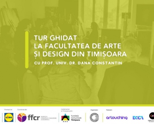Tur Ghidat la Facultatea de Arte și Design din Timișoara