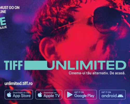 Filmele TIFF.22 se văd în toată țara, pe TIFF Unlimited