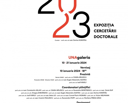 „EXPOZIȚIA CERCETĂRII DOCTORALE / 2023”  la UNAgaleria 
