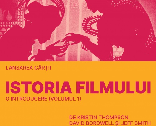 LANSAREA CĂRȚII „Istoria filmului - o introducere”