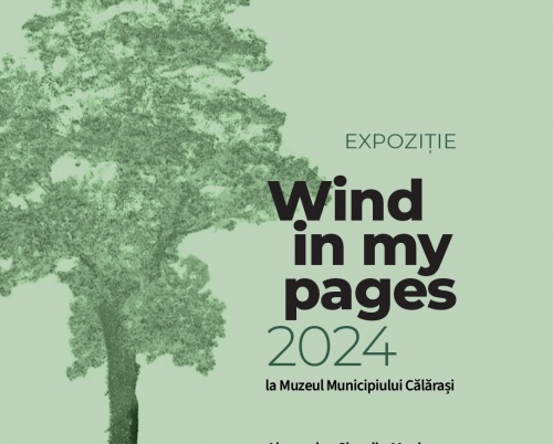 Agora Kiseleff la final - vernisajul expoziției Wind in My Pages pe 2 noiembrie, la Călărași