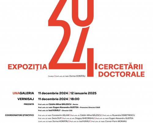  EXPOZIȚIA CERCETĂRII DOCTORALE/ 2024 la UNAgaleria