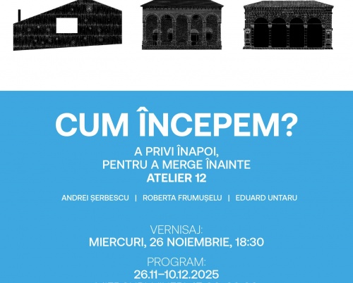 Expoziția CUM ÎNCEPEM? A privi înapoi, pentru a merge înainte @Amzei Creative Corner